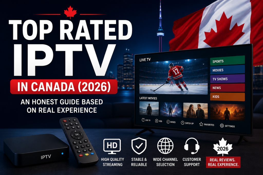 Top Rated IPTV in Canada